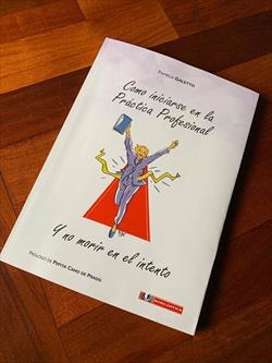 La Dr. Pamela Galetto y su primer manual sobre cómo iniciarse en la práctica profesional