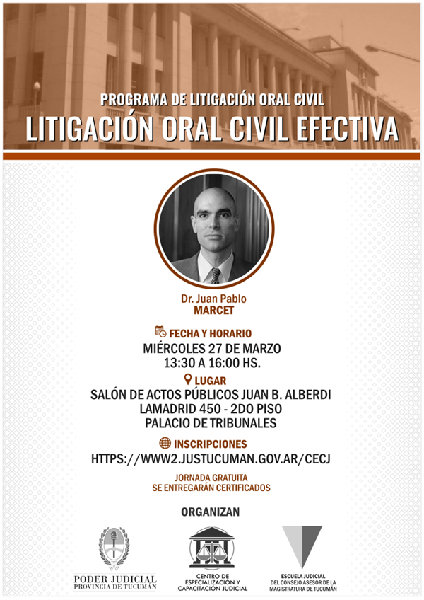El Dr. Juan Pablo Marcet disertará sobre Litigación oral efectiva El Dr. Juan Pablo Marcet disertará sobre Litigación oral efectiva