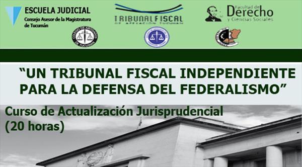 Dictarán un curso de Actualización Jurisprudencial en Derecho Tributario Dictarán un curso de Actualización Jurisprudencial en Derecho Tributario