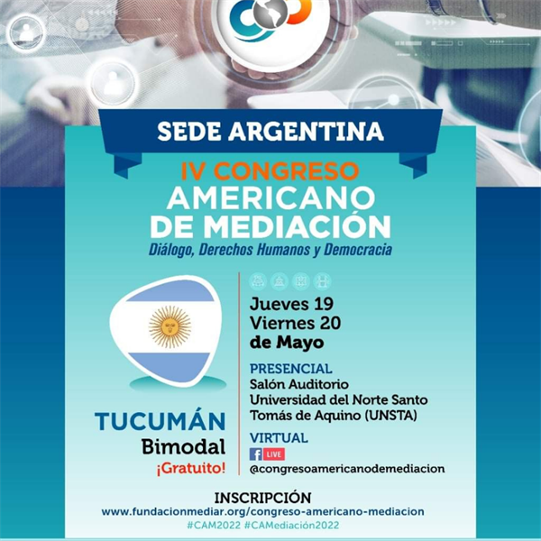 Segundo encuentro del IV Congreso Americano de Mediación, ''Diálogo, Derechos Humanos y Democracia'' Segundo encuentro del IV Congreso Americano de Mediación, ''Diálogo, Derechos Humanos y Democracia''